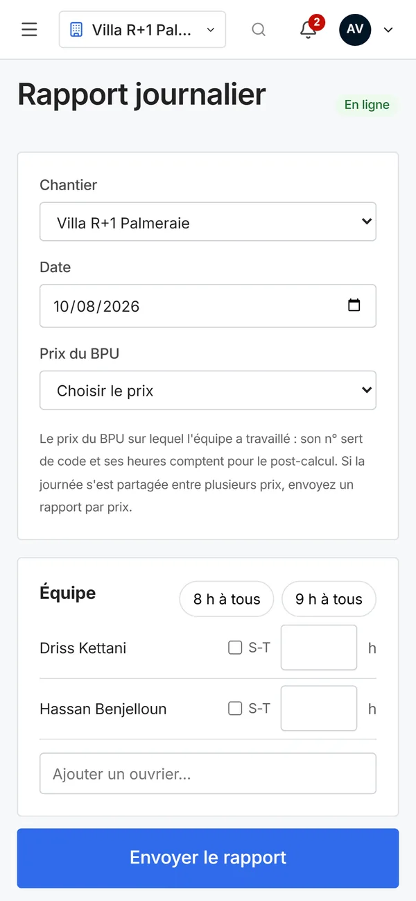 Rapport journalier sur téléphone : chantier, date, prix du BPU, équipe et heures.